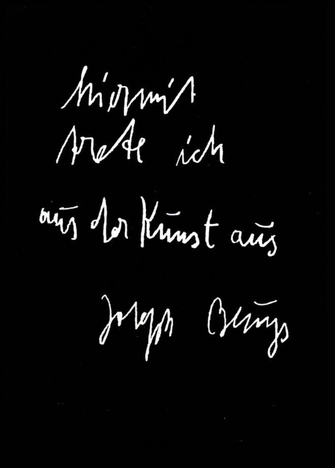Joseph Beuys. "Hiermit trete ich aus der Kunst aus" (1985).