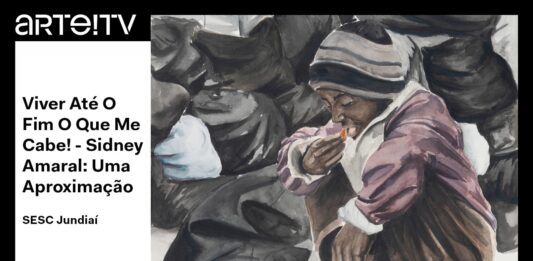 “Viver até o fim o que me cabe! – Sidney Amaral: uma aproximação”; assista ao vídeo sidney amaral