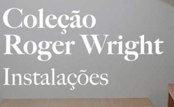 Exposição “Instalações” Coleção Roger Wright